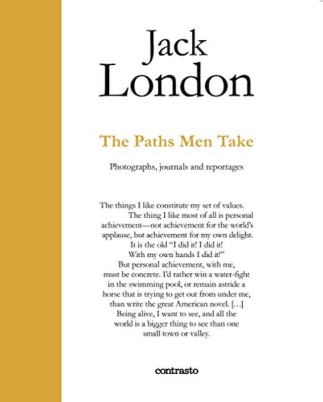 

Jack London The Paths Men Take by Jack London-Hardcover