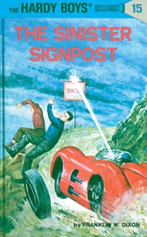 Hardy Boys 15 the Sinister Signpost by Franklin W Dixon-Hardcover