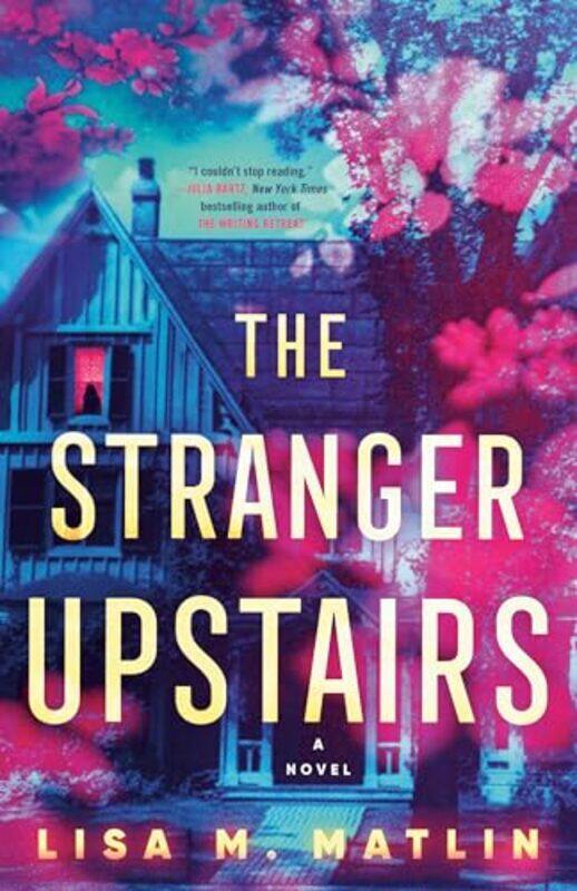 

The Stranger Upstairs by Lisa M. Matlin -Paperback