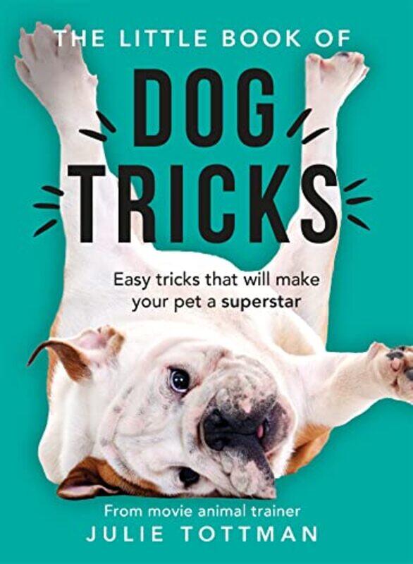 

The Little Book of Dog Tricks by Milton Jane-Paperback