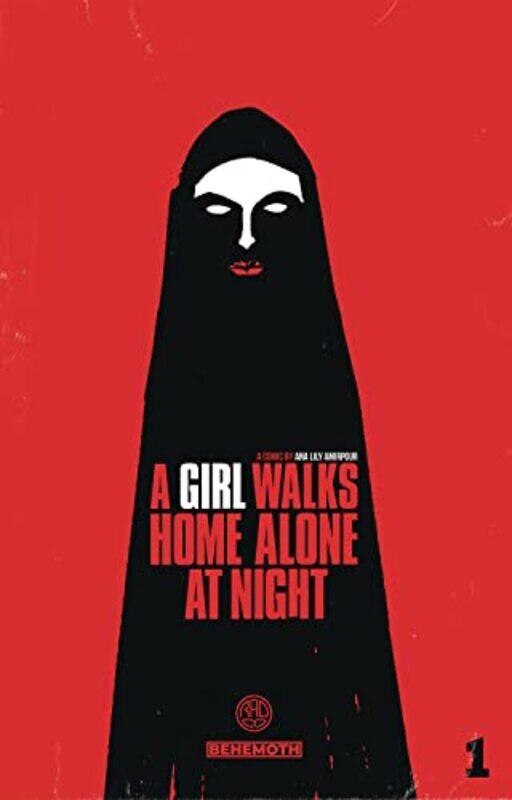 

A Girl Walks Home Alone at Night Vol 1 by Ana Lily AmirpourMichael DeWeese-Paperback