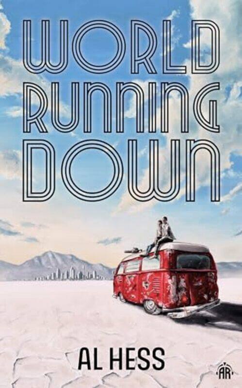 

World Running Down by Al Hess-Paperback