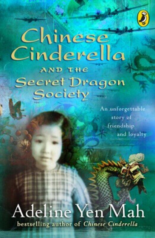 

Chinese Cinderella and the Secret Dragon Society by Adeline Yen Mah-Paperback