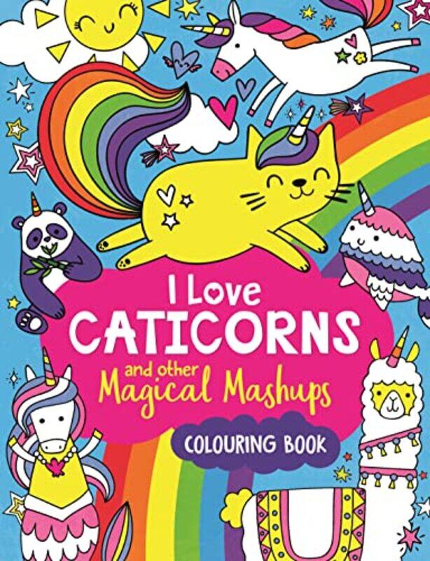 

I Love Caticorns and other Magical Mashups Colouring Book by Sarah Wade-Paperback