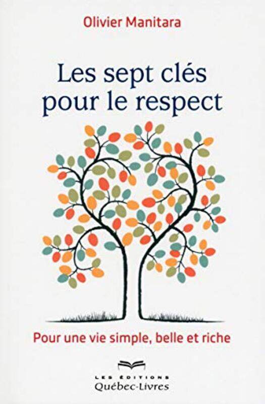 

Les sept cl s pour le respect,Paperback by Olivier Manitara