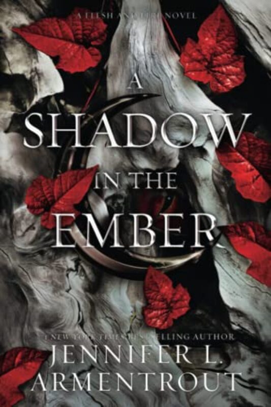 

A Shadow In The Ember by Armentrout, Jennifer..Paperback