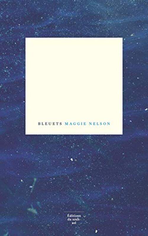 

Bleuets By Nelson Maggie - Paperback