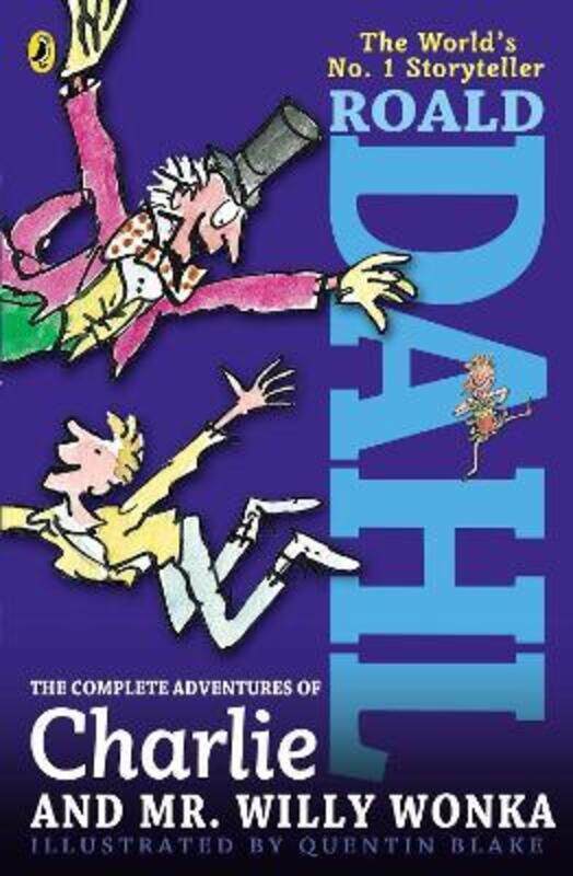 

The Complete Adventures of Charlie and Mr. Willy Wonka.paperback,By :Roald Dahl