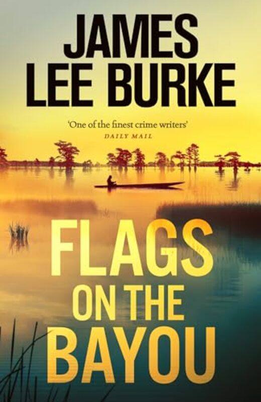 

Flags on the Bayou by James Lee Burke-Paperback