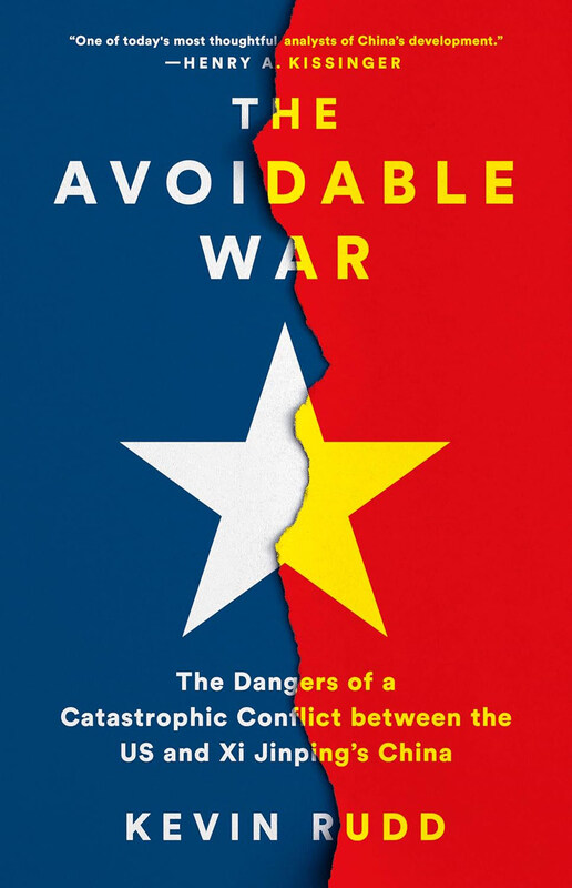 

The Avoidable War, Hardcover Book, By: Kevin Rudd
