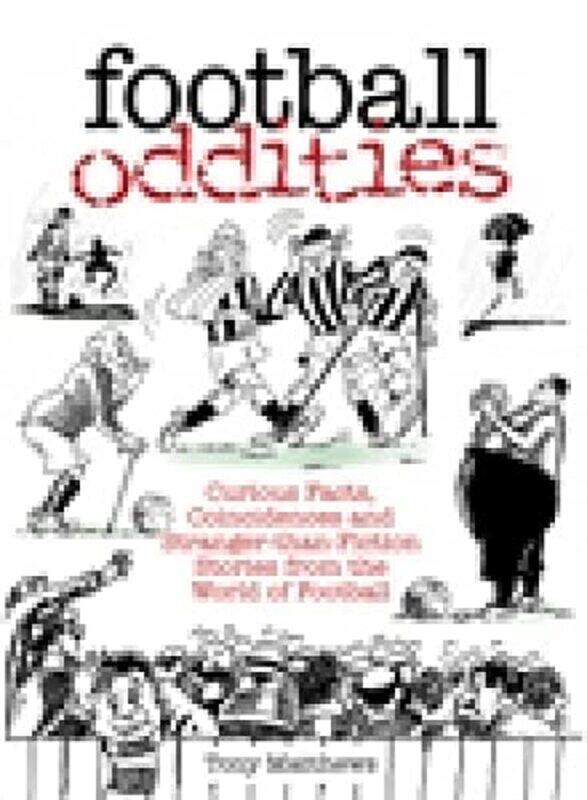 

Football Oddities by Tony Matthews-Paperback