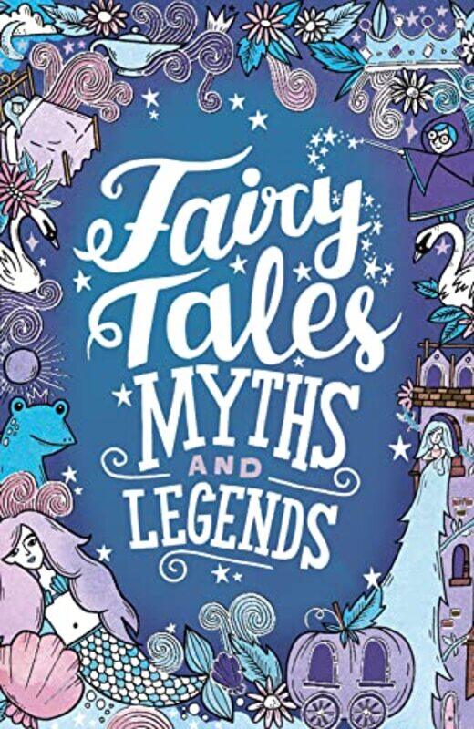 

Fairy Tales Myths and Legends by Catherine BakerNicola Anderson-Paperback