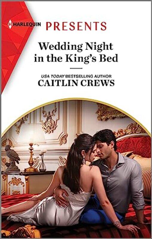 

Wedding Night in the Kings Bed by Crews, Caitlin - Paperback