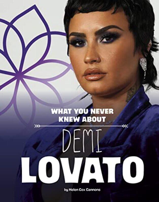 

What You Never Knew About Demi Lovato By Cox Cannons Helen - Paperback