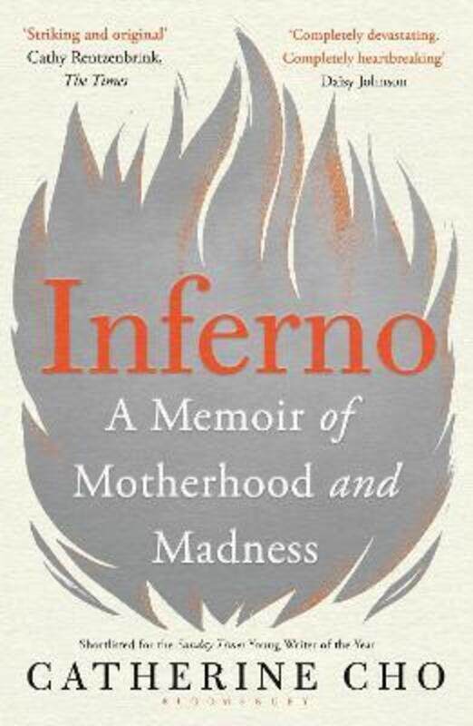 

Inferno: A Memoir of Motherhood and Madness,Paperback,ByCho, Catherine