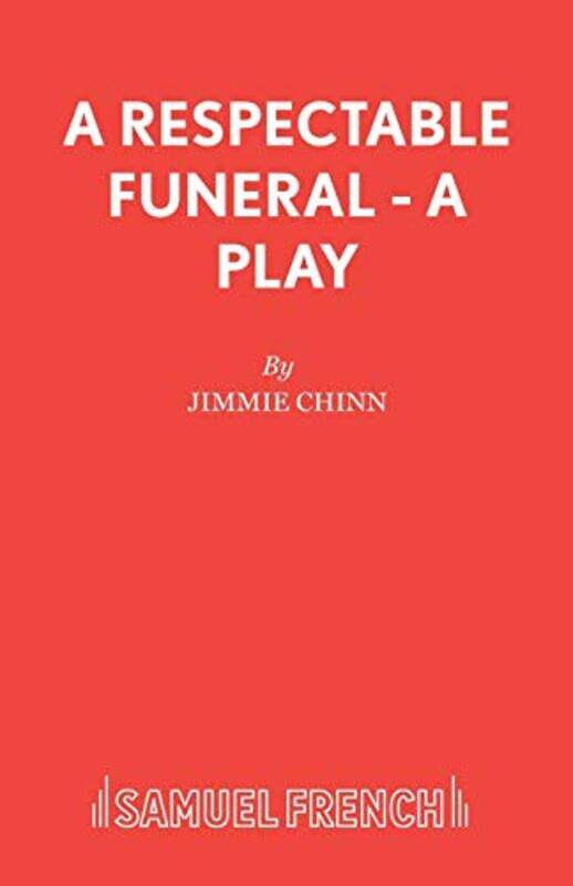 

A Respectable Funeral by Jimmie Chinn-Paperback