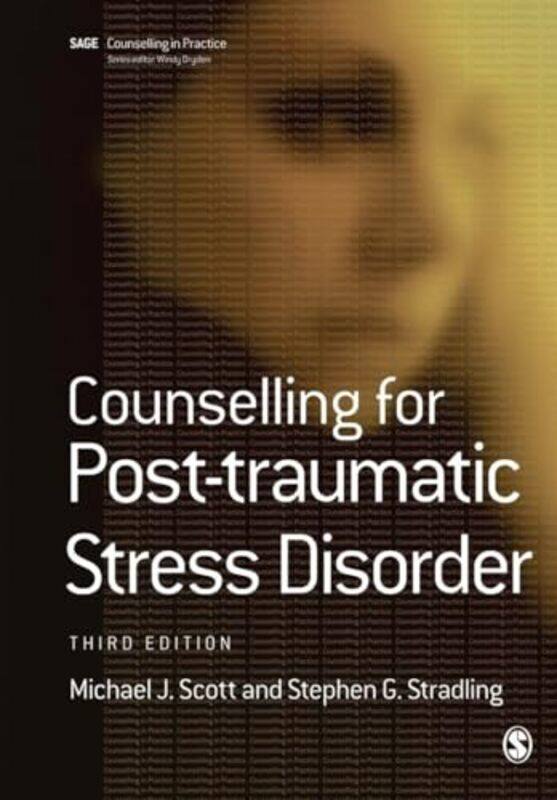 

Counselling For Posttraumatic Stress Disorder by Michael J ScottStephen G Stradling-Paperback