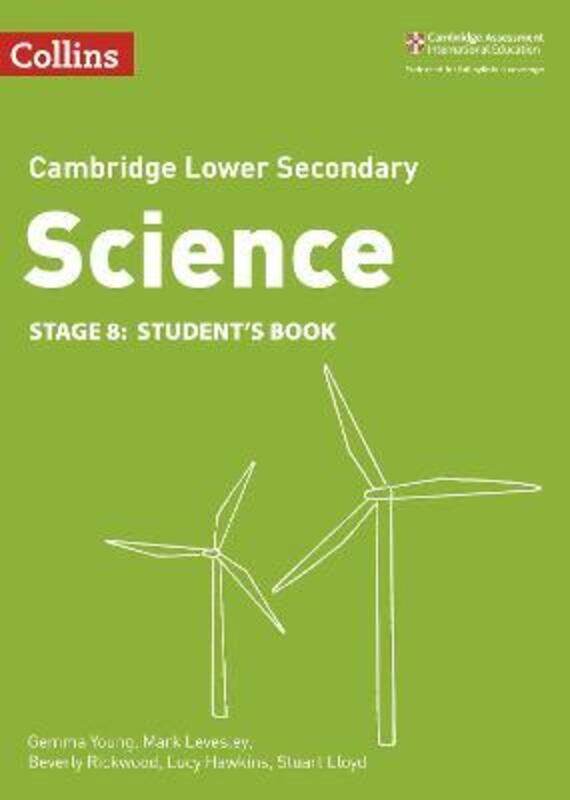 

Lower Secondary Science Student's Book: Stage 8 (Collins Cambridge Lower Secondary Science).paperback,By :Rickwood, Beverly - Young, Gemma - Levesley,