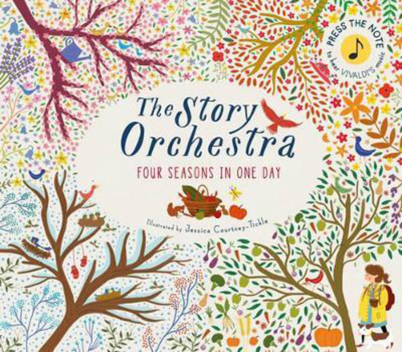 

The Story Orchestra: Four Seasons in One Day: Volume 1: Press the Note to Hear Vivaldi's Music, Hardcover Book, By: Jessica Courtney-Tickle