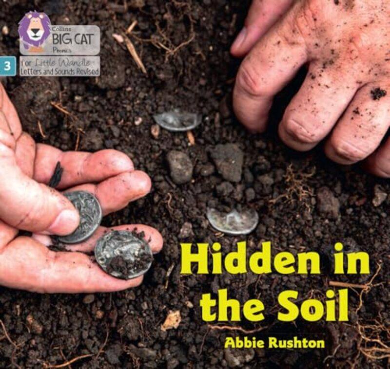 

Hidden in the Soil by Abbie Rushton -Paperback