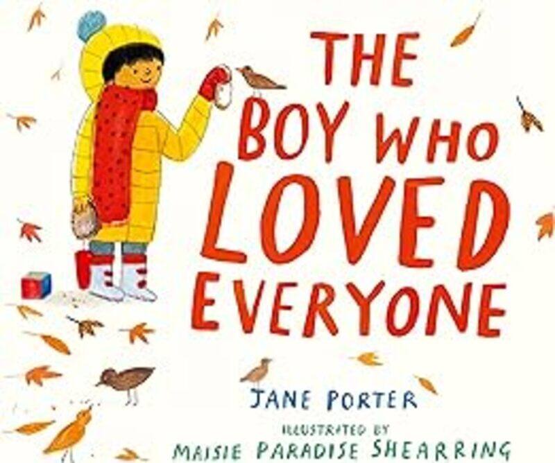 

The Boy Who Loved Everyone by Porter Jane - Shearring Maisie Paradise Paperback