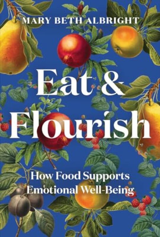 

Eat and Flourish by Mary Beth Albright-Hardcover