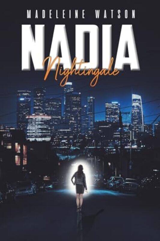 

Nadia Nightingale by Madeleine Watson-Paperback