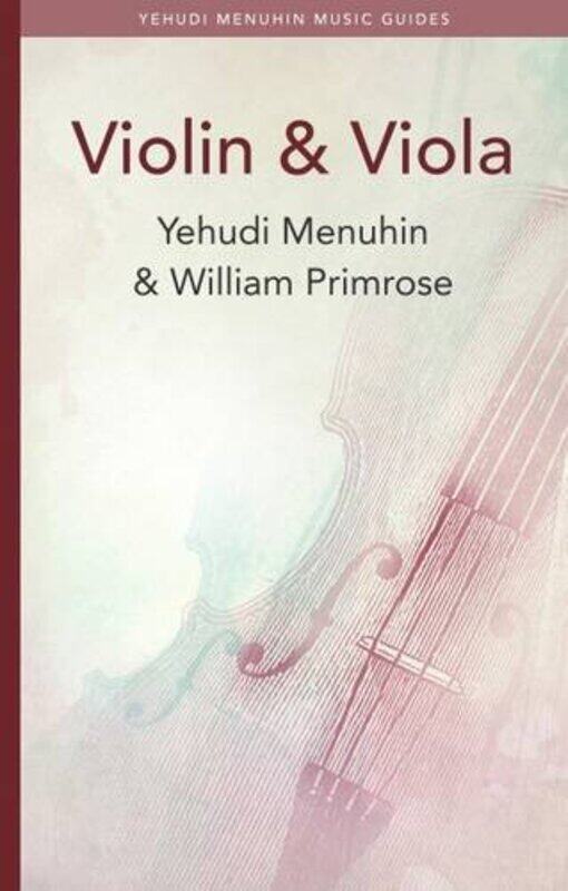 

Violin And Viola by Yehudi MenuhinWilliam Primrose-Paperback