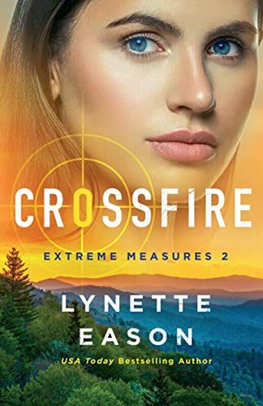 

Crossfire by Lynette Eason-Paperback