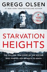 Starvation Heights by Gregg Olsen - Paperback