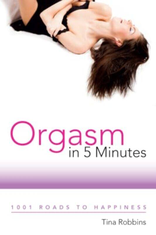 

Orgasm in 5 Minutes by Peter E Gordon-Paperback