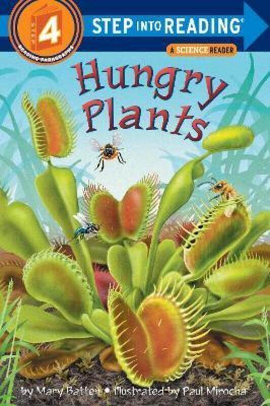 

Hungry Plants: Step Into Reading 4.paperback,By :Batten Mary