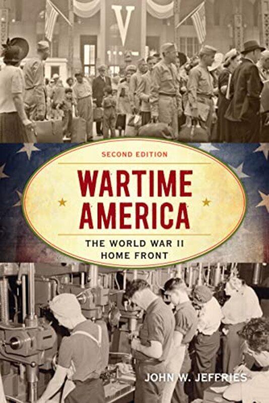 

Wartime America by John W Jeffries-Hardcover