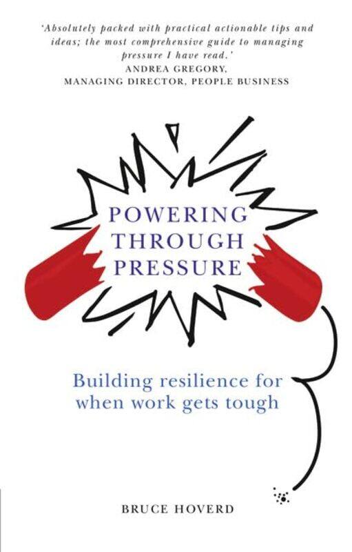 

Powering through Pressure by Bruce Hoverd-Paperback