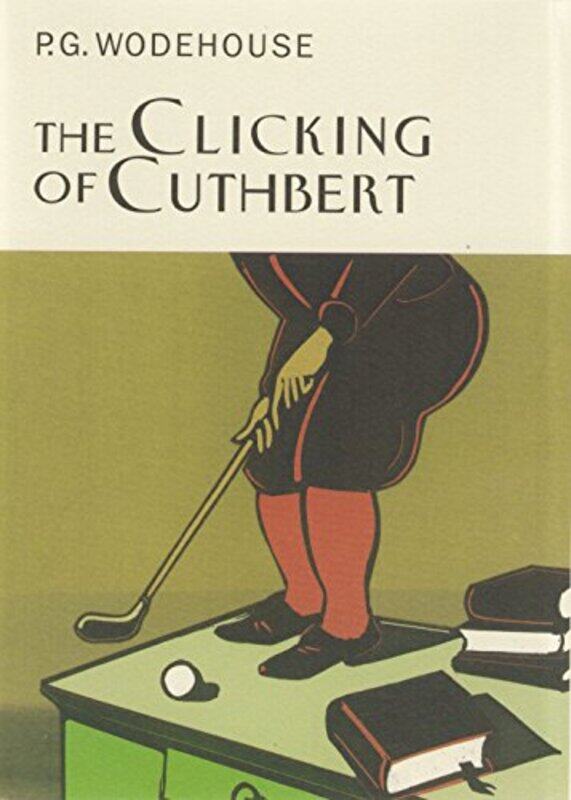 

The Clicking Of Cuthbert by PG Wodehouse-Hardcover