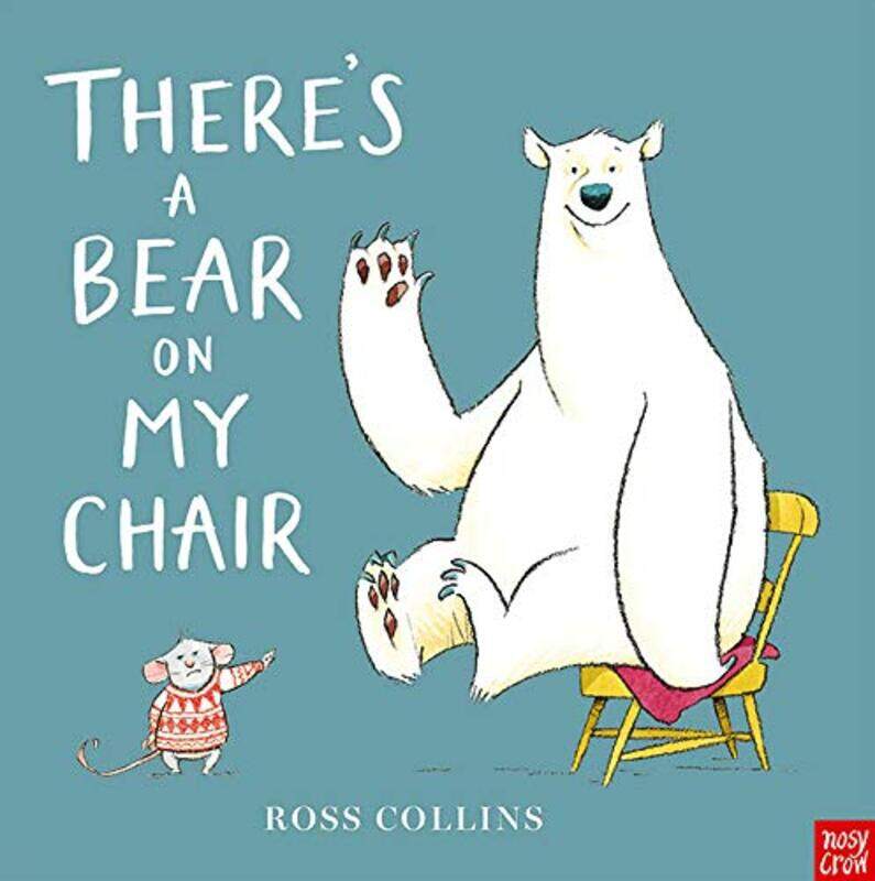 

There's a Bear On My Chair, Board Book, By: Ross Collins