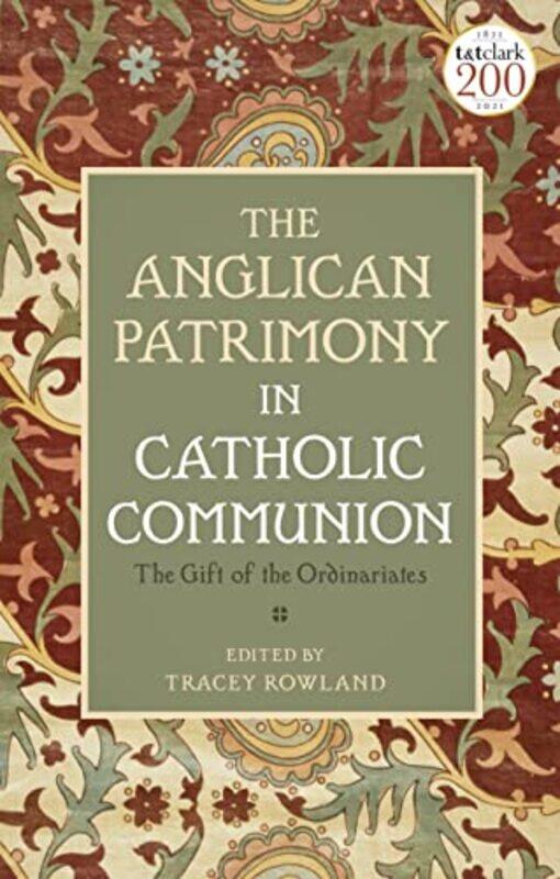 

The Anglican Patrimony in Catholic Communion by Jenny Perkel-Paperback