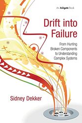 Drift into Failure by Sidney Dekker-Paperback