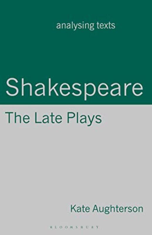 

Shakespeare The Late Plays by Miles Cameron-Paperback