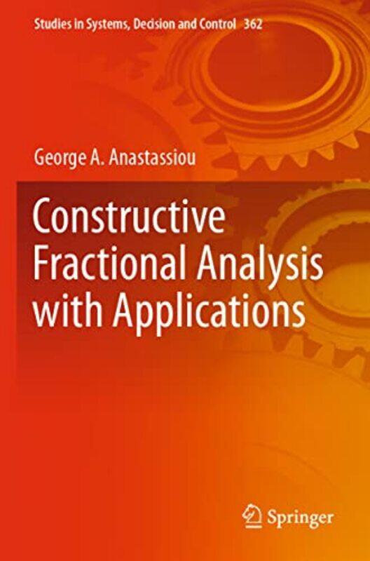 

Constructive Fractional Analysis with Applications by Michael E BakichDavid J EicherChelen Ecija-Paperback