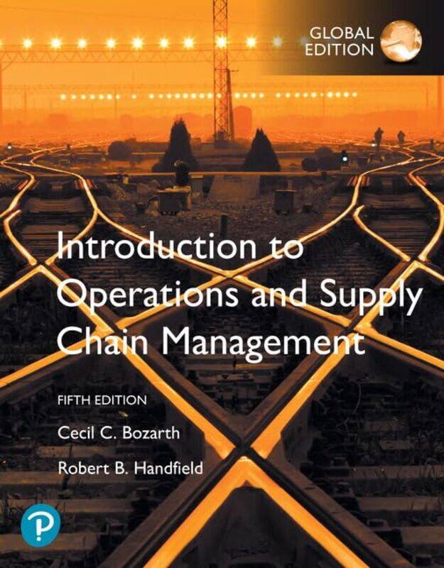 

Introduction to Operations and Supply Chain Management Global Edition by Cecil BozarthRobert Handfield-Paperback