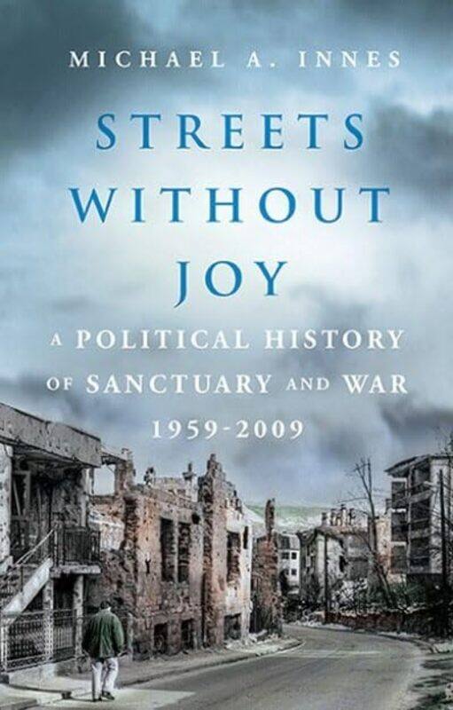 

Streets Without Joy by Michael AKG Innes-Hardcover