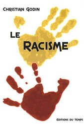 Le racisme,Paperback,By:Christian Godin