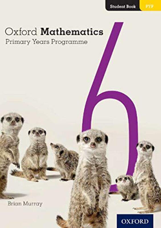 

Oxford Mathematics Primary Years Programme Student Book 6,Paperback By Murray, Brian