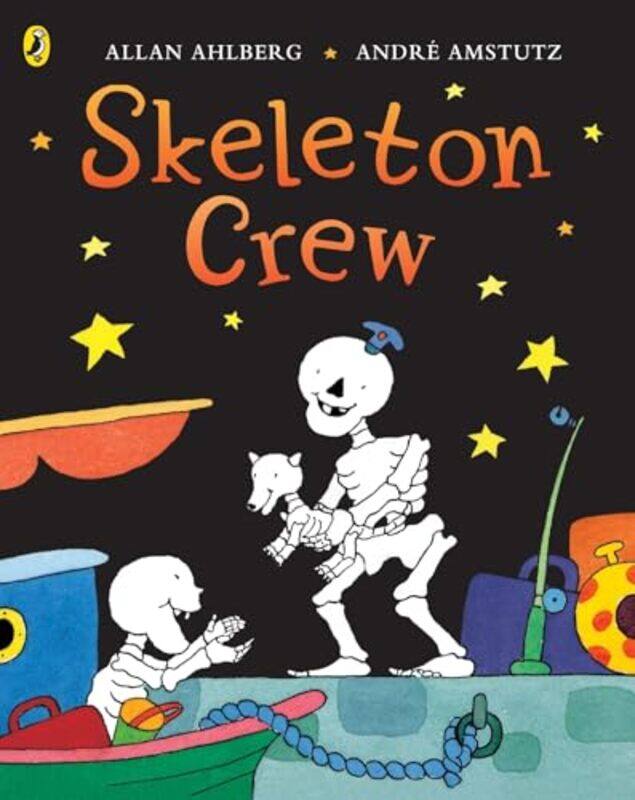 

Funnybones Skeleton Crew Picture Puffin by Allan Ahlberg , Paperback