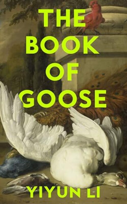 

The Book of Goose by Yiyun Li-Paperback