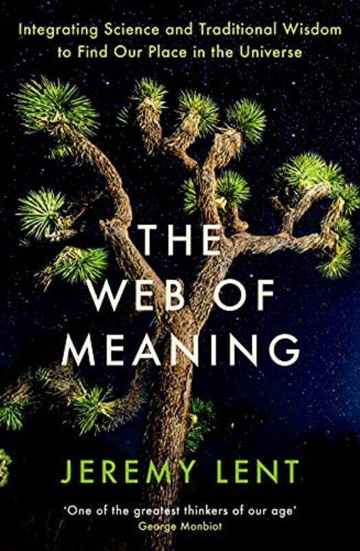 

The Web of Meaning by Jeremy Lent-Paperback