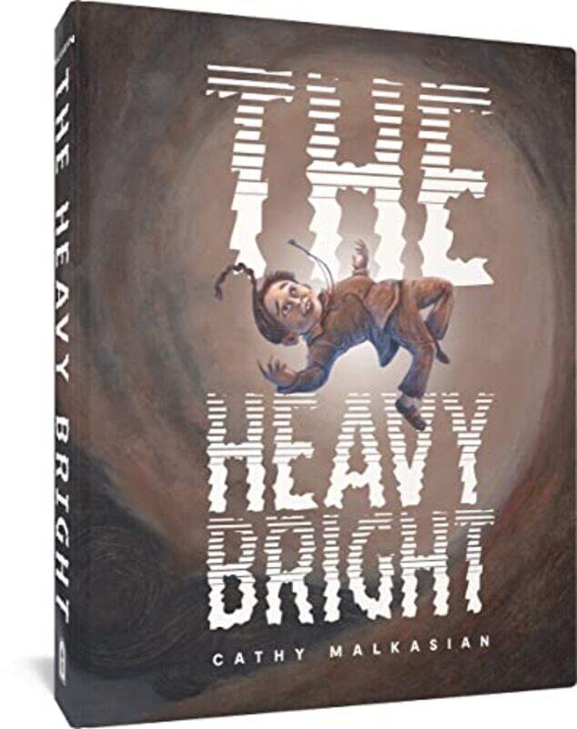 

The Heavy Bright by Cathy Malkasian-Hardcover