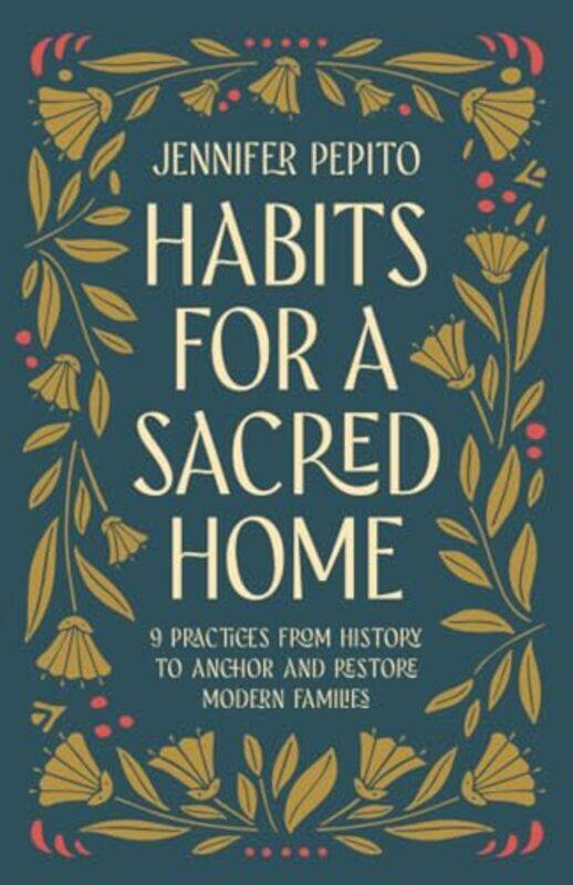 

Habits For A Sacred Home By Pepito Jennifer - Paperback