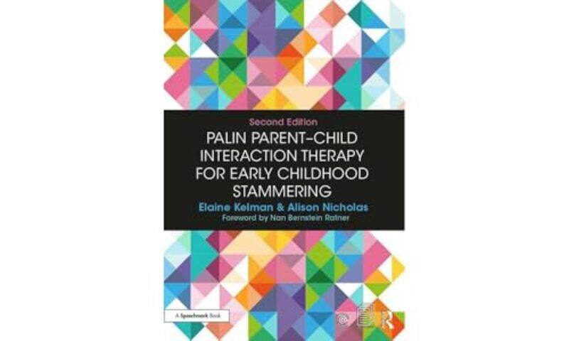 

Palin ParentChild Interaction Therapy for Early Childhood Stammering by Various Various-Paperback